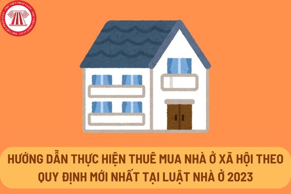 Hướng dẫn triển khai thuê mua nhà tập thể theo quy định mới nhất tại Hướng dẫn triển khai thuê mua nhà tập thể theo quy định mới nhất tại